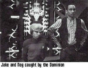 Jake and Nog caught by the Dominion