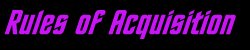 Rules of Acquisition